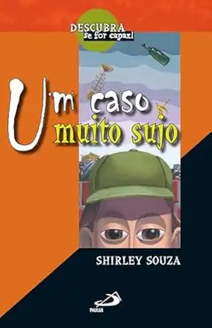 Um caso muito sujo (Juvenil) – Shirley Souza