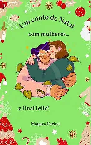 Baixar Um conto de Natal: com mulheres... e final feliz! pdf, epub, mobi, eBook