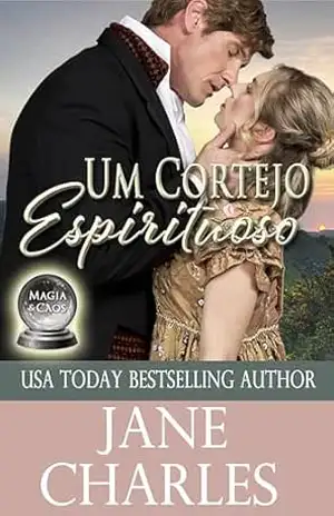 Um Cortejo Espirituoso: Magia & Caos #3 – Jane Charles