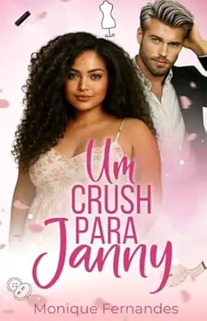 Um crush para Janny – Monique  Fernandes