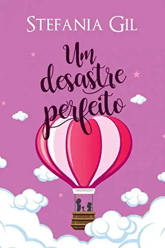 Baixar Um Desastre Perfeito: Comédia romântica pdf, epub, mobi, eBook
