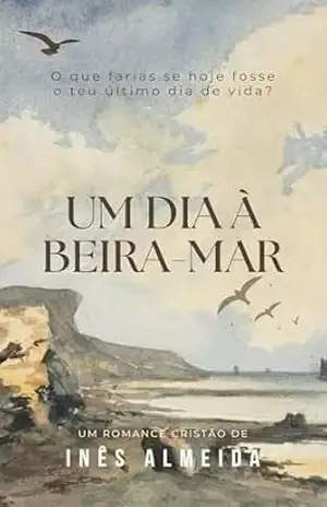 Um dia à beira–mar – Inês Almeida