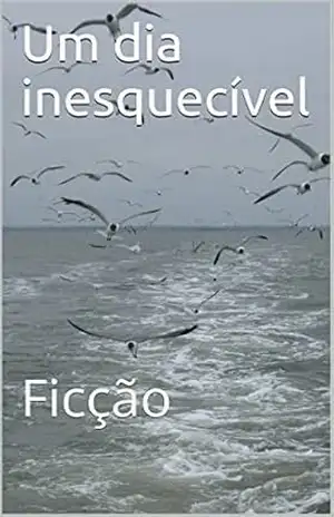 Um dia inesquecível: Ficção – Roger Dageerre