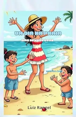 Capa do livro Um Dia na Praia: Dias de Verão e Paz - Luiz  Rangel