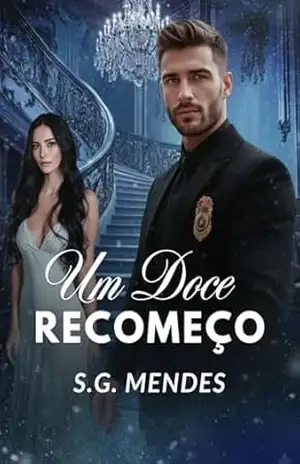 Capa do livro UM DOCE RECOMEÇO - S.G. MENDES