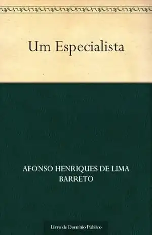 Um Especialista – Afonso Henriques de Lima Barreto