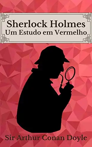 Baixar Um Estudo em Vermelho: Sherlock Holmes pdf, epub, mobi, eBook