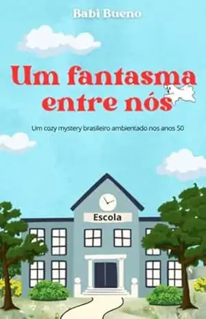 Um fantasma entre nós - Babi Bueno Um fantasma entre nós - Babi Bueno