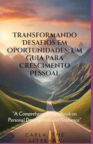 Um Guia Para Crescimento Pessoal - Carla Monique