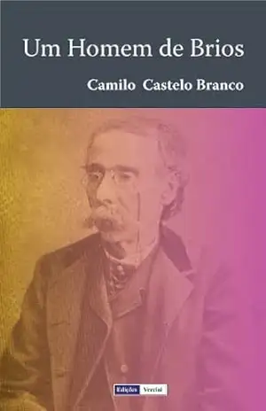 Um Homem de Brios – Camilo Castelo Branco
