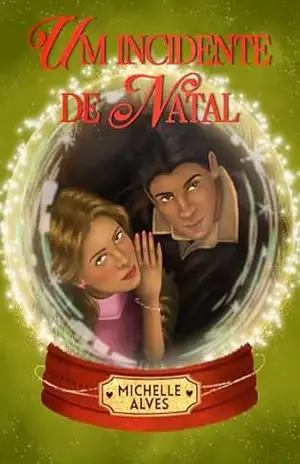 Um incidente de Natal – Michelle Alves