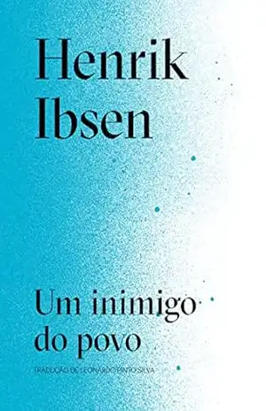 Capa do livro Um inimigo do povo - Henrik Ibsen