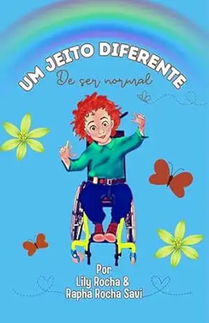 Um jeito diferente de ser normal (Espírito inquebrável) – Lily  Rocha