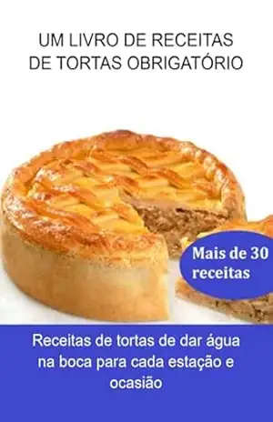 Um Livro De Receitas De Tortas Obrigatório – Jideon F Marques