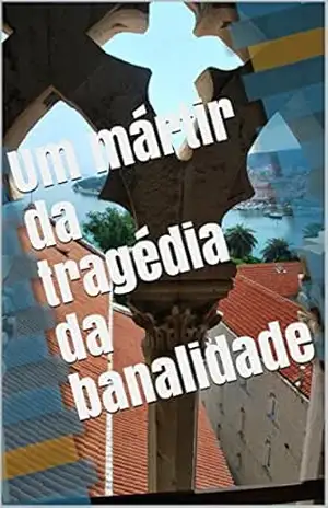 Um mártir da tragédia da banalidade – Rubem Lima Um mártir da tragédia da banalidade – Rubem Lima