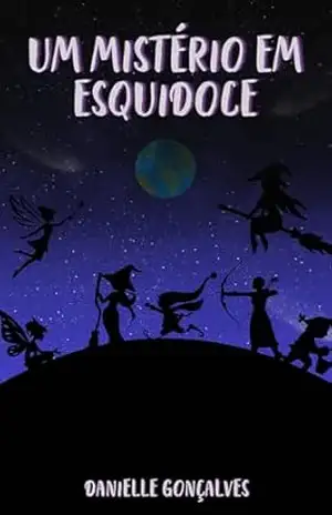 Um Mistério em Esquidoce – Danielle Gonçalves