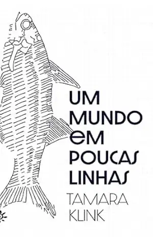 Um mundo em poucas linhas – Tamara Klink Um mundo em poucas linhas – Tamara Klink