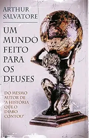 Um Mundo feito para os Deuses – Pablo Henrique
