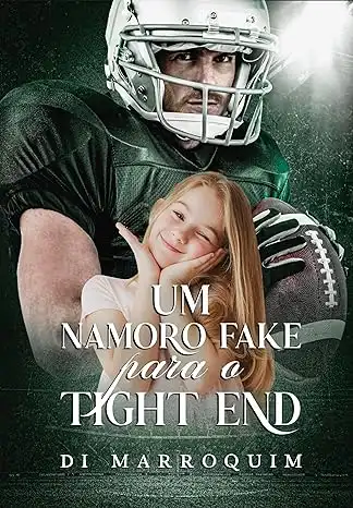 Baixar Um Namoro Fake para o Tight End pdf, epub, mobi, eBook