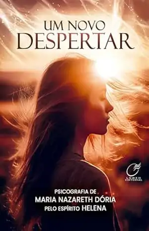 Um Novo Despertar – Maria Nazareth Dória