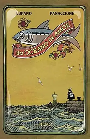 Um oceano de amor – Wilfrid Lupano Um oceano de amor – Wilfrid Lupano
