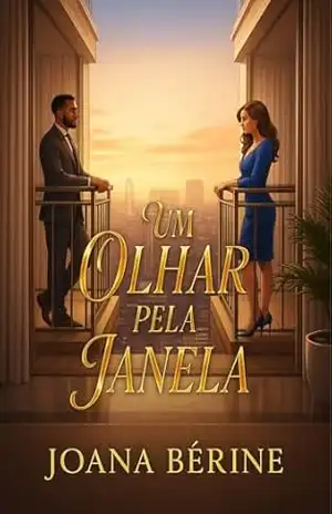 Um Olhar Pela Janela – Joana Bérine Um Olhar Pela Janela – Joana Bérine