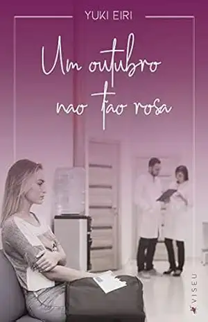 Capa do livro Um outubro não tão rosa - Yuki Eiri