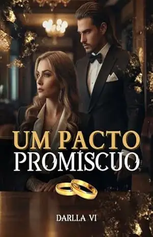 Um Pacto Promíscuo – Darlla VI