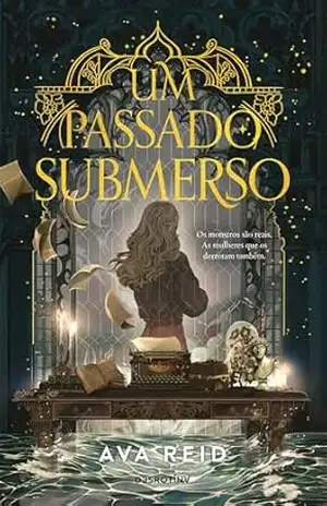 Um Passado Submerso – Ava Reid
