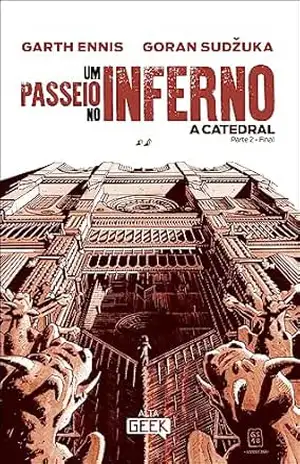Capa do livro Um passeio no inferno: a catedral - Garth Ennis