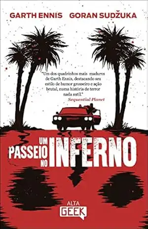 Um passeio no inferno – Garth Ennis