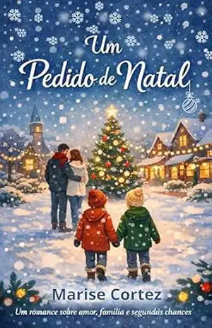 Um Pedido de Natal – Marise  Cortez