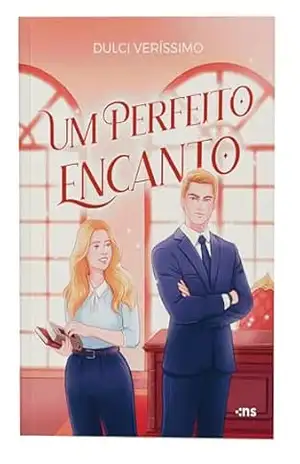 Capa do livro Um perfeito encanto - Dulci Verissimo