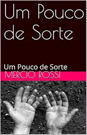 Um Pouco de Sorte: Um Pouco de Sorte – Mercio Rossi