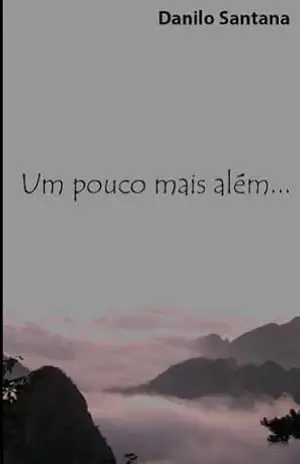 Um pouco mais além… (Losttimes Livro 2) – Danilo Santana
