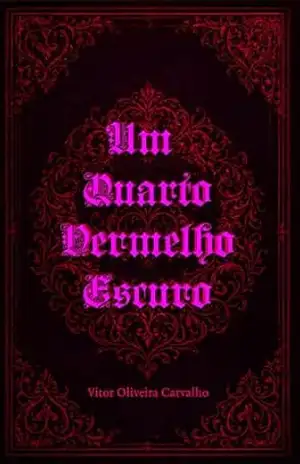 Capa do livro Um Quarto Vermelho–Escuro - Vitor Carvalho