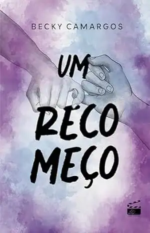Um Recomeço – Becky Camargos
