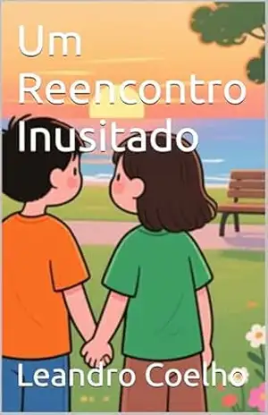 Um Reencontro Inusitado – Leandro Coelho