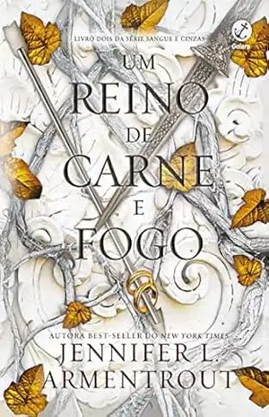 Um reino de carne e fogo (Vol. #2 Sangue e Cinzas) – Jennifer L. Armentrout