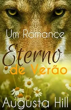Um Romance Eterno de Verão – Augusta Hill