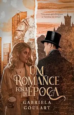Capa do livro Um Romance fora de Época - Gabriela Goulart