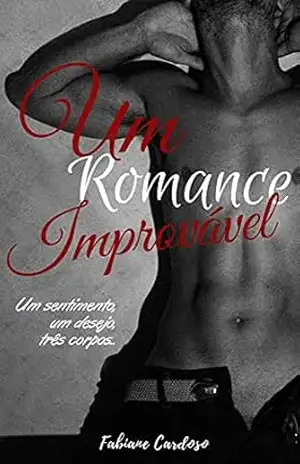 Um Romance Improvável – Fabiane Cardoso
