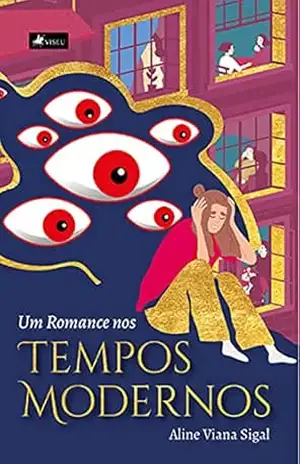 Um romance nos tempos modernos – Aline Viana Sigal