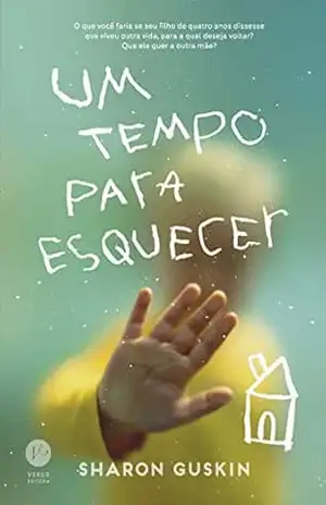 Um tempo para esquecer – Sharon Guskin Um tempo para esquecer – Sharon Guskin
