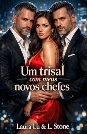 Um trisal com meus novos chefes (Tentação a três – Trisais MMF Livro 20) – L. Stone