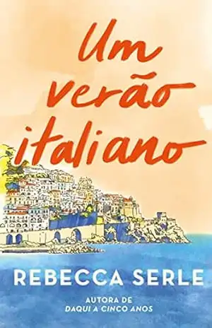Um verão italiano – Rebecca Serle