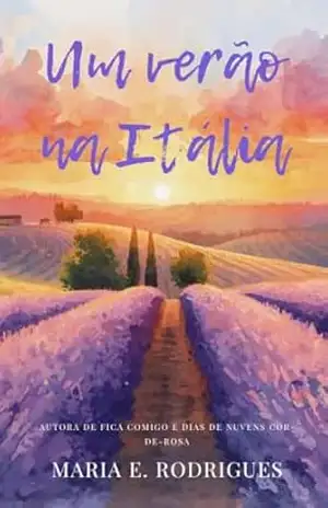 Um Verão na Itália (Quatro estações na Itália Livro 1) – Maria  E. Rodrigues