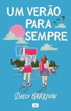 Um verão para sempre – Daisy Garrison