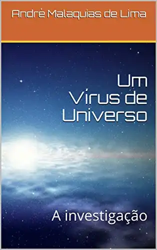 Baixar Um Vírus de Universo: A investigação pdf, epub, mobi, eBook