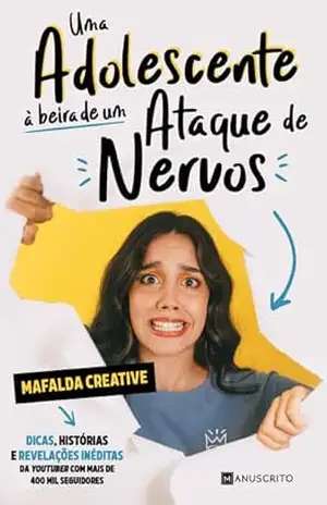 Capa do livro Uma Adolescente à Beira de um Ataque de Nervos - Mafalda Creative